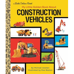 My Little Golden Book About Construction Vehicles