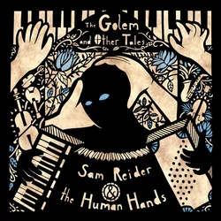 Sam Reider & The Human Hands - The Golem And Other Tales (LP)