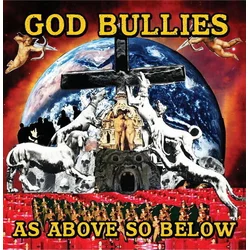 God Bullies - As Above So Below (LP)