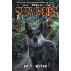 Survivors: The Gathering Darkness #2: Dead of Night