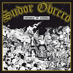 Sudor Obrero - Estamos En Guerra (LP)
