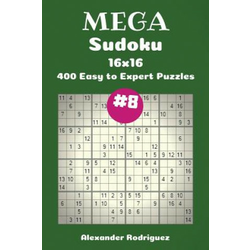 Mega Sudoku Puzzles -400 Easy to Expert 16x16 vol. 8 - Ceneje.si
