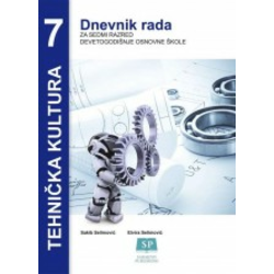 Tehnička kultura 7 - Dnevnik rada za sedmi razred devetogodišnje osnovne škole