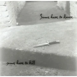 Various Artists - Some Have To Dance ...Some Have To Kill ...Two (LP)