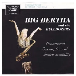 Big Bertha & The Bulldozers & The Bulldozers - Nuoruustango (LP)