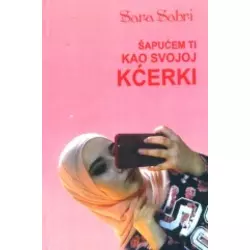 Šapućem ti kao svojoj kćerki