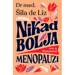 Nikad bolja: Sve o famoznoj menopauzi