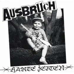 Ausbruch - Harte Zeiten (LP)