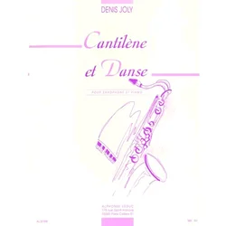 JOLY:CANTILENE ET DANSE
