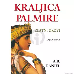 Kraljica Palmire II - Zlatni okovi