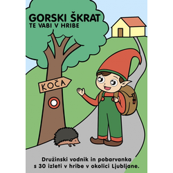 GORAZD ŠALAMON izletniški vodnik GORSKI ŠKRAT TE VABI V HRIBE