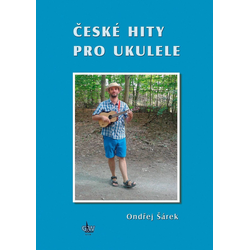 Ondřej Šárek České hity pro ukulele + DVD