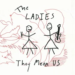 The Ladies - They Mean Us (Reissue) (LP)