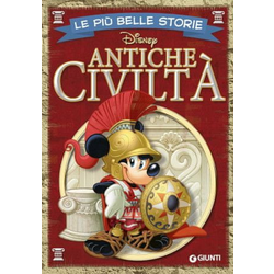 piu belle storie. Antiche civilta