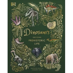 Dinosaurs and Other Prehistoric Life