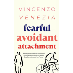 Fearful Avoidant Attachment