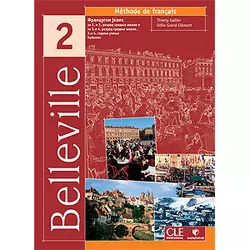 BELLEVILLE 2 : LIVRE DE L ELEVE FRANCUSKI JEZIK ZA 1. I 2. I 3. I 4. RAZRED SREDNJE ŠKOLE