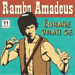 posneti mediji RAMBO AMADEUS - ČOBANE VRATI SE, (5000486245)