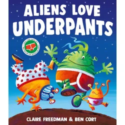 Aliens Love Underpants!