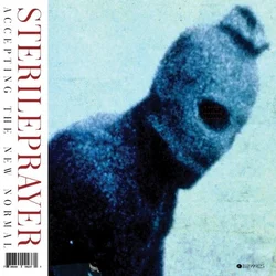 Sterileprayer - Accepting the New Normal (Limited Edition) (LP)