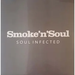 SMOKE N SOUL - SOUL INFECTED
