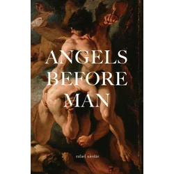 Angels Before Man