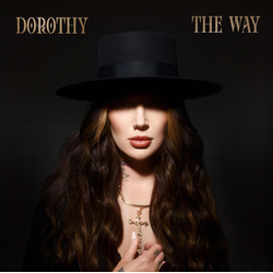 Dorothy - The Way (LP)