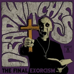 Dead Witches - The Final Exorcism (LP)