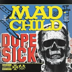 Mad Child Dope Sick (LP)