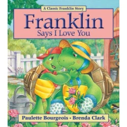 Franklin Says I Love You