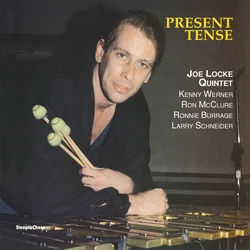 Joe Locke Quintet - Present Tense (Reissue) (LP)