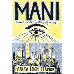 Patrick Leigh Fermor - Mani