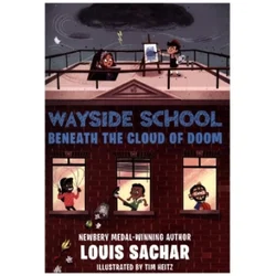 Wayside School Beneath the Cloud of Doom