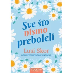 Sve što nismo preboleli
