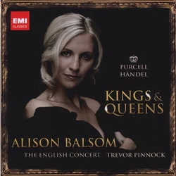 KINGS & QUEENS:PURCELL,HANDEL/ALISON BALSOM