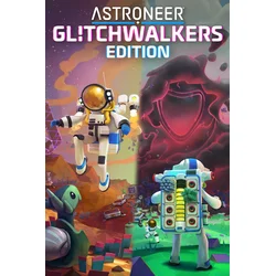 ASTRONEER: Glitchwalkers Edition PC/XBOX LIVE Key EUROPE