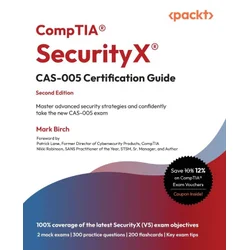 CompTIA® SecurityX® CAS-005 Certification Guide - Second Edition