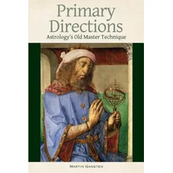 Primary Directions - Astrologys Old Master Technique