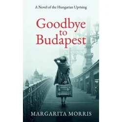 Goodbye To Budapest