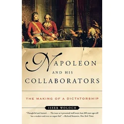 Napoleon and His Collaborators