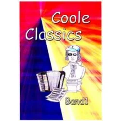 COOLE CLASSICS FUR AKKORDEON BAND 1