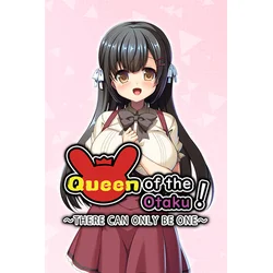 Queen of the Otaku: THERE CAN ONLY BE ONE (PC) Steam Key GLOBAL