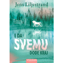 I da svemu dođe kraj - Jens Liljestrand