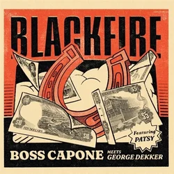 Boss Capone & George Dekker & Patsy - Blackfire (180 g) (LP)