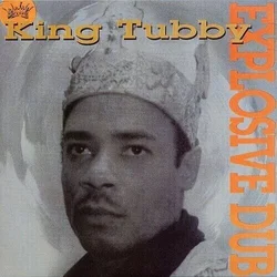 King Tubby - Explosive Dub (Reissue) (LP)
