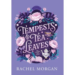Tempests & Tea Leaves