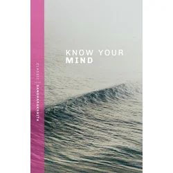 Know Your Mind