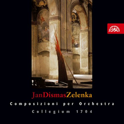 ZELENKA:COMPOSIZIONI PER ORC./COLLEGIUM 1704
