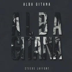 Steeve Laffont - Alba Gitana (LP)