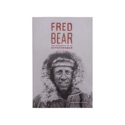 Bear Archery Book Fred Bear Biography